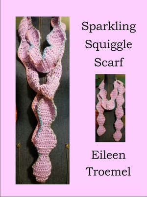 cover image of Sparkling Squiggle Scarf